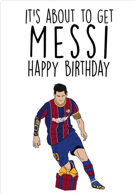 Messi Happy, Soccer Birthday Card, Ronaldo Birthday, Messi Birthday, Anniversary Wishes For Couple, Happy Birthday Drawings, 37 Birthday, Soccer Birthday, Soccer Logo