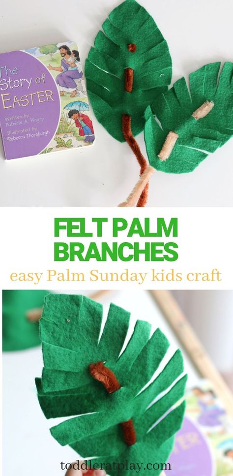 Super easy and fun Palm Sunday craft idea for toddlers and preschoolers! #palmsunday #kidscraft #feltpalmbranches #feltcrafts #eastercrafts Palm Sunday Craft, Palm Sunday Activities, Good Friday Crafts, Palm Sunday Decorations, Craft Toddler, Palm Sunday Crafts, Easter Crafts For Toddlers, Preschool Spring, Palm Branch