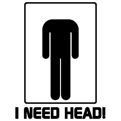 Cebu t shirt I need head DG0037SXAL Design Graphics Symbols Company Logo Need Head, Philippines Cebu, Hot Love Quotes, Funny Vinyl Decals, Dirty Memes, Funny Decals, Funny Phone Wallpaper, Funny True Quotes, Sarcastic Quotes Funny