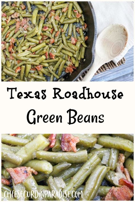 Roadhouse Green Beans, Texas Roadhouse Green Beans, Simple Side Dishes, Green Beans Side, Green Bean Dishes, Green Beans Side Dish, Hp Sauce, Green Beans With Bacon, Side Dishes For Chicken