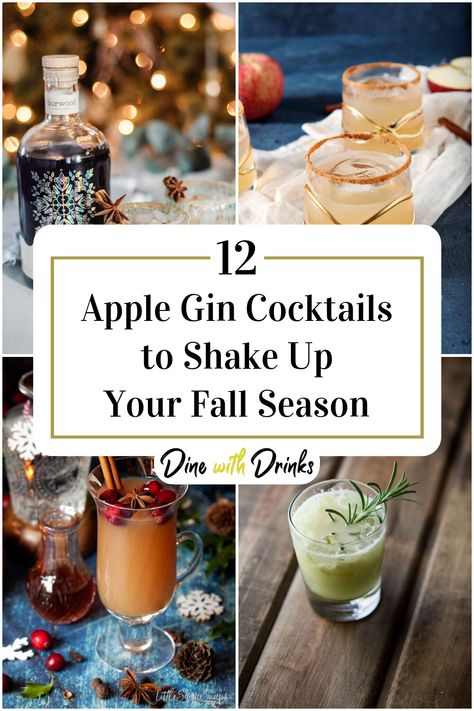 Collage of 4 apple gin cocktails. Apple Gin Cocktail, Fall Gin Cocktails, Gin Collins, Apple Juice Cocktail, Mint Cocktails, Cherry Syrup, Apple Mint, Gin Recipes, Apple Brandy