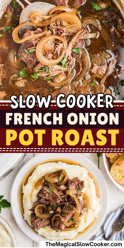 Slow Cooker French Onion Pot Roast Crockpot French Onion Beef, Slow Cooker French Onion Pot Roast, French Onion Pot Roast Crockpot, French Onion Roast Crock Pot, Roast In Crockpot, French Onion Pot Roast, Slow Cook Roast, Pot Roast Dinner, Beef Roast Crock Pot