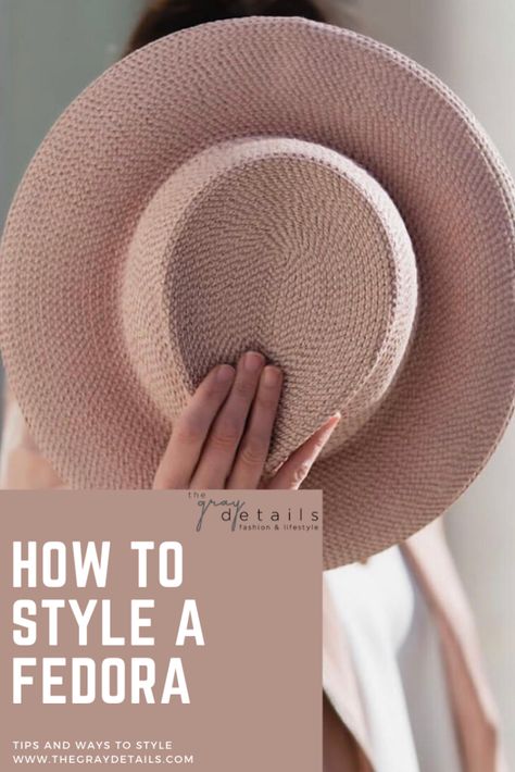 styling a fedora hat Outfit With Wide Brim Hat, Casual Fedora Outfit Women, Outfit Ideas With Fedora Hats, Fedora Hat Outfit Summer Dress, How To Wear Fedora Hat For Women, Fedora And Sneakers Outfit, White Fedora Hat Outfit Summer, How To Style A Fedora Women, Navy Fedora Hat Outfit