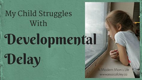 My Child Struggles with Developmental Delay Global Developmental Delay, Developmental Delays, Preschool Curriculum, Modern Mom, Learning Styles, At School, My Daughter, Mom Life, Preschool