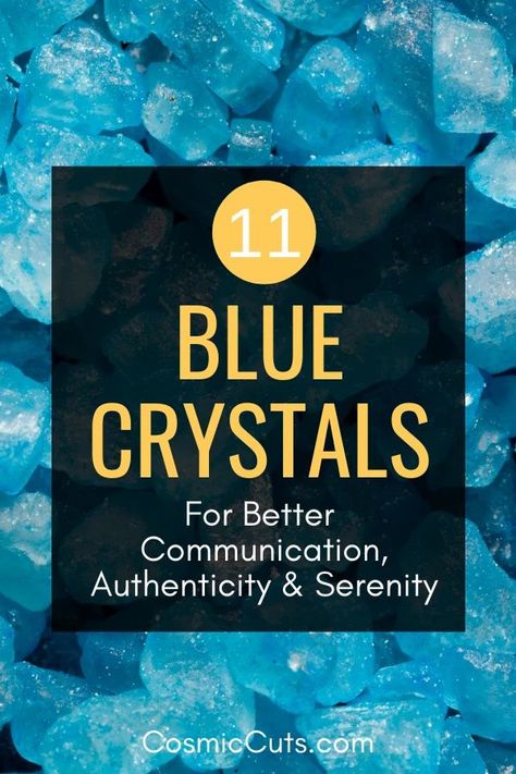 Blue crystals are nature's solution for throat chakra imbalances. They balance this energy center and improve all physical, mental, and emotional aspects related to it, including communication, self-expression, and serenity. Let's discover all the wonders of blue stones and blue crystals meaning. #bluecrystals #bluestones #bluecrystalsmeaning https://cosmiccuts.com/blogs/healing-stones-blog/blue-crystals Blue Crystals Meaning, Healing Crystals Decor, Crystals Meaning, Crystal Magick, How To Make Crystals, Healing Crystals Meanings, Better Communication, Chakra Art, Spiritual Crystals