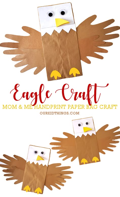 Paper Bag Handprint Eagle Craft My Country Crafts For Preschoolers, My Country Preschool Theme Crafts, Country Activities For Preschool, Paper Bag Bird Puppet, E Is For Eagle Craft, Bald Eagle Craft Kindergarten, Easy 1st Grade Crafts, Paper Bag Animal Crafts, My Country Theme Preschool Activities