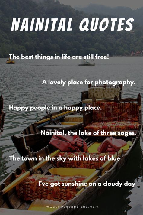 Nainital Quotes for Instagram Uttarakhand Quotes, Hills Captions Instagram, Travel Captions Instagram, Lake Captions, Nainital Uttarakhand, India Nature, Aesthetic Captions, Travel Captions, Most Famous Quotes