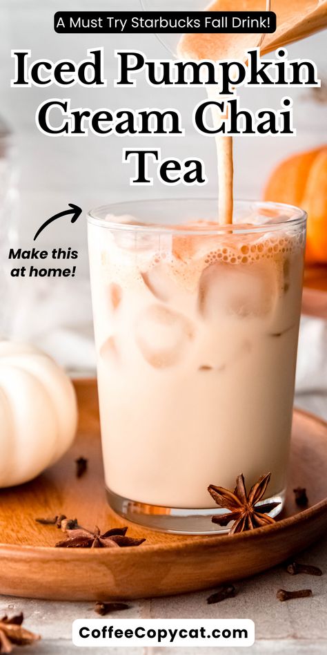 Chai Tea Pumpkin Latte, Copycat Pumpkin Cream Chai Tea Latte, Starbucks Iced Pumpkin Cream Chai, Pumpkin Cream Chai Tea Latte Recipe, Pumpkin Spice Chai Tea Recipe, Pumpkin Spice Cream Starbucks, Starbucks Chai Pumpkin Spice, Copycat Starbucks Pumpkin Chai Latte, Chi Tea Pumpkin Latte Starbucks