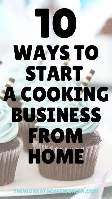 Do you love cooking and baking? Would you like to start a cooking business from home? Then check out this list for 10 fun ideas to make money from home with your cooking and baking skills. #cooking #business #fromhome #ideas #homebased #food #online Cooking Business Ideas, Cooking Business From Home, Home Cooking Business, Cooking School Interior, Home Food Business, Starting A Food Business, Business Party Ideas, Bakery At Home, Cottage Food Business