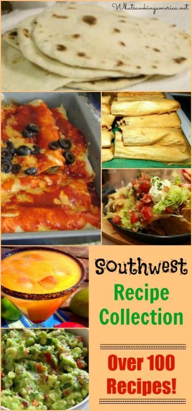 Southwest Recipe Collection - Over 100 Recipes!  |  whatscookingamerica.net  |  #southwest #recipe Native American Dishes, Southwest Recipes, Southwestern Recipes, Ranch Hand, Regional Food, State Foods, Diner Recipes, American Dishes, Supper Recipes