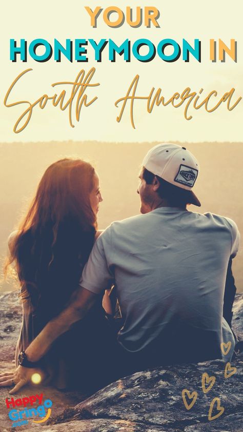 Your Honeymoon in South America Honeymoon Romance, Honeymoon Places, Best Honeymoon Destinations, Honeymoon Planning, Happy Couples, Couple Getaway, Romantic Getaway, Galapagos Islands, South America Travel