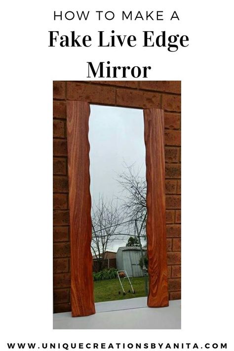 DIY live edge mirror made from scrap wood, without paying the big dollars. #mirror #liveedge #homedecor  #home #mirror #Liveedgemirror #diyhomedecor Fake Live Edge, Live Edge Mirror, Diy Wood Wall Decor, Diy Live Edge, Diy Wood Wall, Old Mirrors, Black Wall Clock, Unique Diy Gifts, Diy Furniture Projects