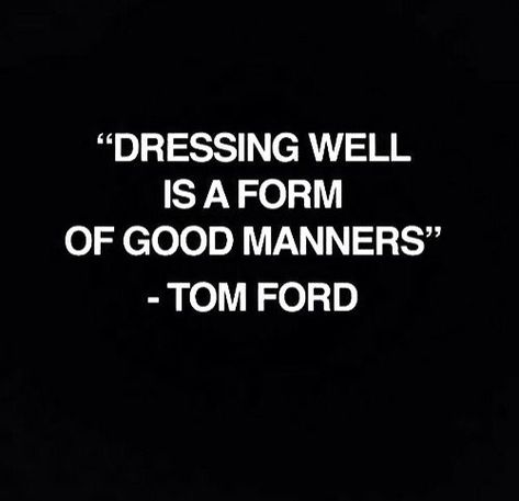 Fashion Quotes Inspirational, Impress Quotes, Pinterest Quotes, Dressing Well, Black Bridesmaid, Feeling Inspired, Good Manners, Positive Quotes For Life, Instagram Bio