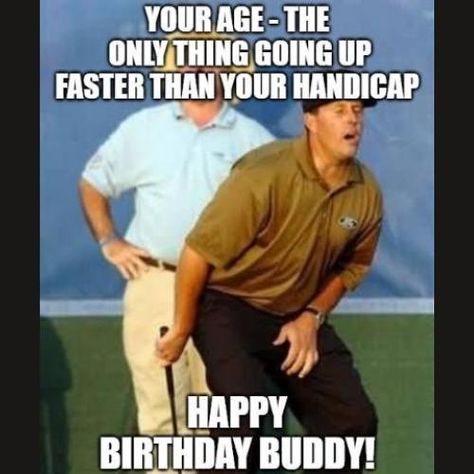 Happy Birthday Golf, Happy Birthday Buddy, Golfers Birthday, Birthday Golf, Meme Show, Out Of My League, Golf Birthday, Happy Birthday Meme, Japanese Mom