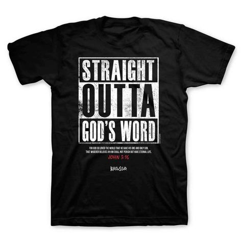 Straight Outta God's Word Christian T-Shirt | Straight Outta Christian T-Shirt | Kerusso Christian Apparel & Gifts Christian Shirts Designs, For God So Loved The World, Christian T Shirt, Straight Outta, Jesus Shirts, Christian Clothing, Christian Shirts, The Help, Black Fashion