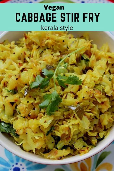 Cabbage Thoran|Kerala style Cabbage Stir fry | Madhu's Everyday Indian Stir Fry Keto, Cabbage Recipes Indian, Indian Cabbage, Instant Pot Cabbage, Vegan Cabbage, Vegetable Stew Recipe, Cabbage Stir Fry, Kerala Food, Fried Cabbage