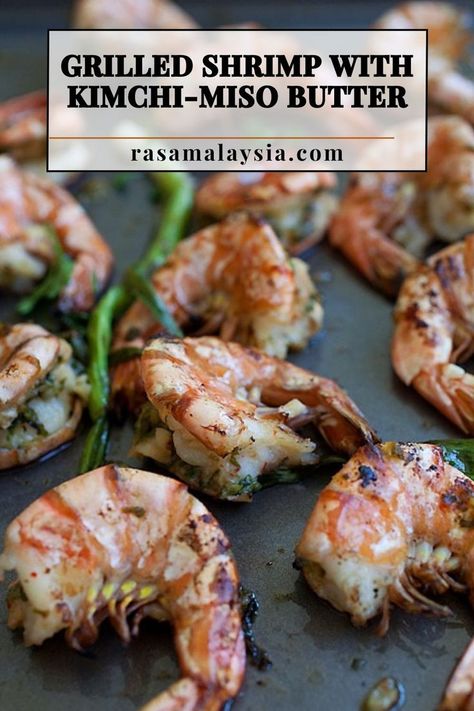 Best Grilled Shrimp, Shrimp Grilled, Recipe For Summer, Miso Butter, Rasa Malaysia, Kimchi Recipe, Takeout Food, Fast Easy Meals, Delish Recipes