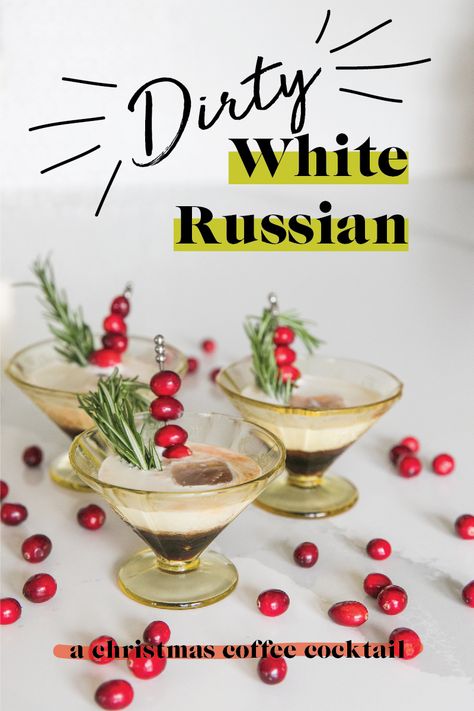 Dirty White Russian Cocktail-A Christmas Coffee Cocktail Xmas Party Ideas, White Russian Recipes, Christmas Cookies Kids, White Russian Cocktail, Gluten Free Holiday Recipes, Christmas Drinks Recipes, Russian Christmas, Holiday Appetizers Recipes, Gluten Free Holiday