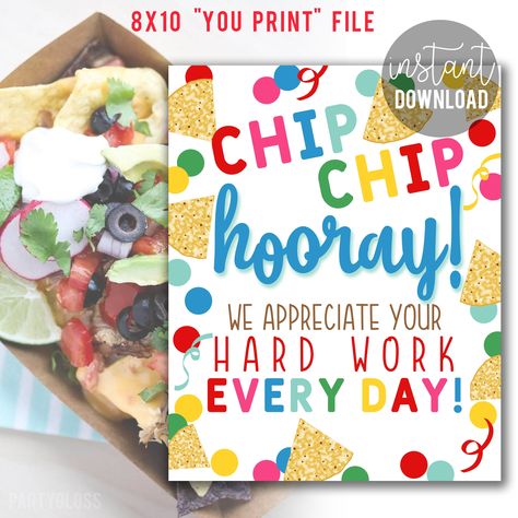 Pta Themes, Nachos Bar, Chip Chip Hooray, Teacher Lunches, Teacher Appreciation Themes, Teacher Themes, Nacho Bar, Appreciation Gifts Diy, Staff Appreciation Gifts