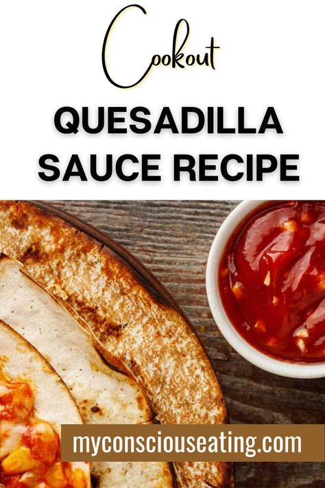 Quesadilla Sauce Recipe Cookout Chicken Quesadilla Copycat, Cookout Sauce Copycat, Cookout Quesadilla Sauce Copycat, Quesadilla Sauce, Conscious Eating, Crispy Chicken Wraps, Easy Dipping Sauce, Dips Recipes, College Food