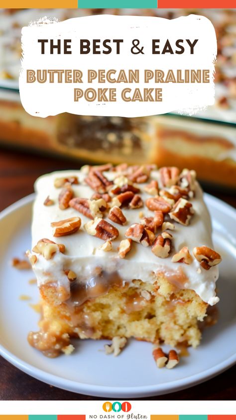 Butter Pecan Praline Poke Cake Butter Pecan Praline Poke Cake, Pecan Praline Poke Cake, Pecan Praline Cake, Praline Sauce, Praline Cake, Pecan Desserts, Butter Pecan Cake, Pecan Praline, Cake Mix Desserts