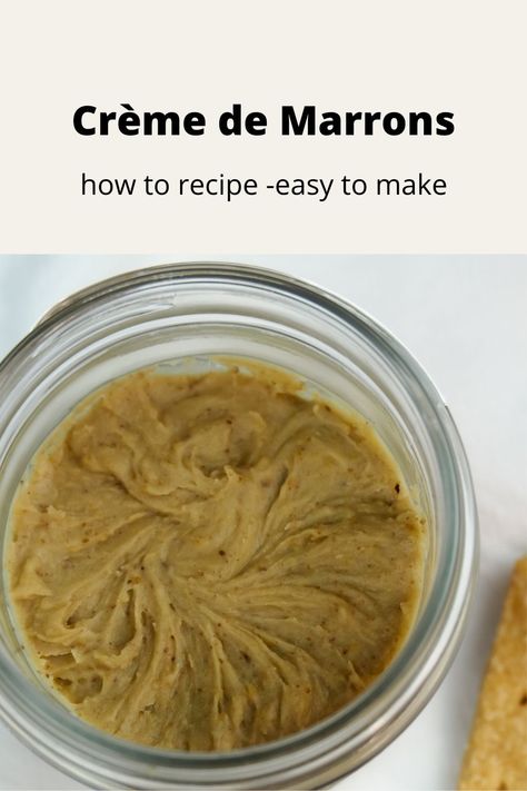 Chestnut Cream Recipe, Chestnut Recipes Savory, Chestnut Spread Recipe, Chestnut Puree Recipe, Chestnuts Recipes, Chestnut Spread, Cooking School Kitchen, Diy Condiments, Choux Cream