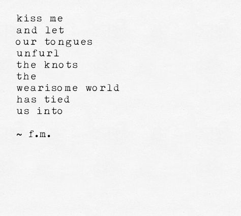 Typewriter Series #66, Kiss Me  Typewritten poetry about life, love, relationships, friendship, fear and everything in between! Poetry About Kissing, Kiss Poetry, Song Writing, Typewriter Series, Poetic Quote, Twin Flame Love, Twin Flame, Writing Inspiration, Typewriter