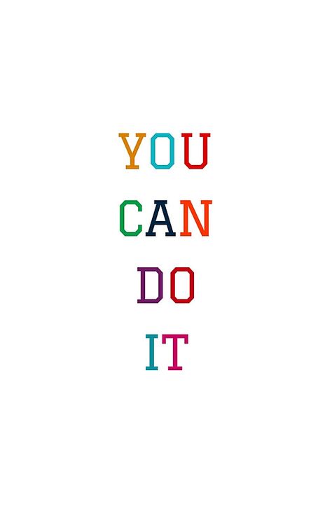 Yes You Can Wallpaper, Yes You Can Quotes, Yes You Can, You Can Do It Wallpaper, Do It For You, You Can Do This, You Can Do It, Positive Text, Exam Wishes