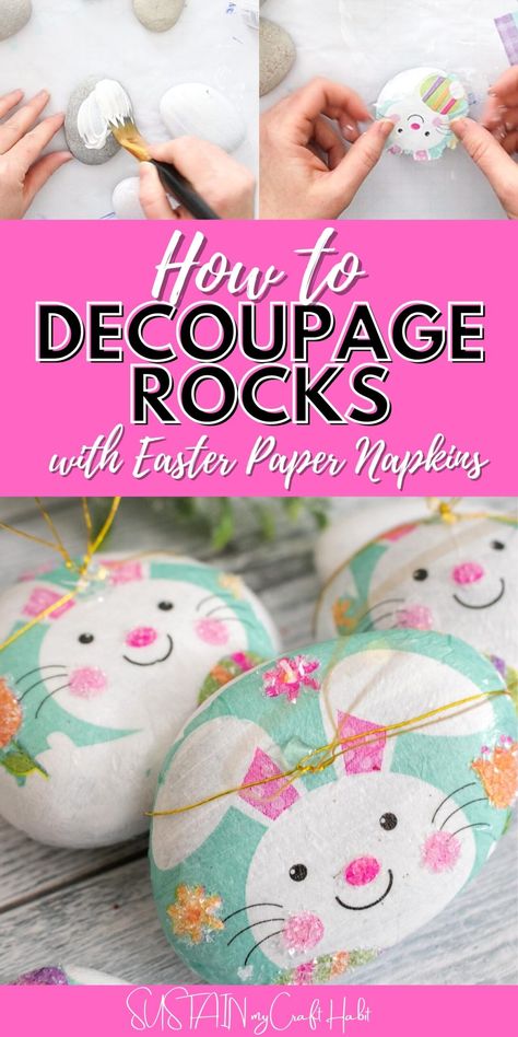 Decoupage Rocks, Decoupage Tutorial, Bunny Napkins, Mod Podge Crafts, Easter Decorating, Decoupage Glass, Decoupage Ideas, Napkin Decoupage, Decoupage Diy