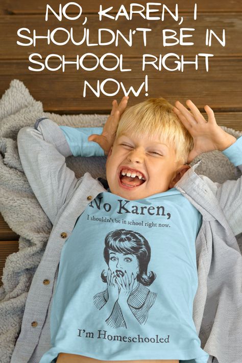 Funny Mean, Homeschool Kids, Kids T Shirts, Funny T Shirt, Funny Tshirts, Kids Tshirts, Right Now, Tshirt Designs, T Shirts