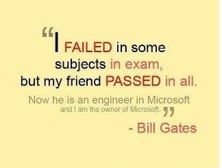 Bill Gates Quote - I Failed In Some Subjects In Exam Result Day Quotes Exam, Result Day Quotes, Time Passing Quotes, Quotes Exam, Bill Gates Steve Jobs, Results Quotes, Love Tiktok, Bill Gates Quotes, Results Day