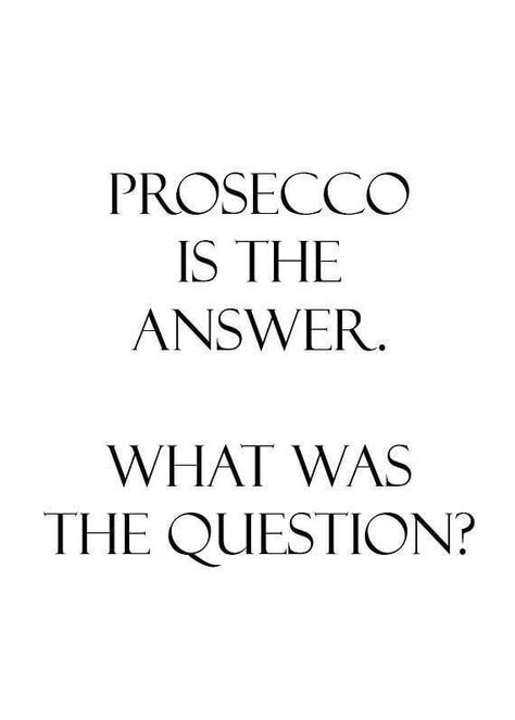 Quotes About Love For Him, Prosecco Quotes, Funny Quotes About Love, Champagne Quotes, Quotes About Happiness, Family Quotes Funny, Love For Him, About Happiness, Funny Printables