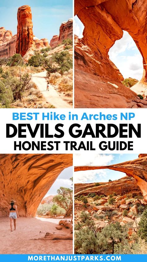 Devils Garden Trail: The Best Hike in Arches National Park (Guide) Utah National Parks Road Trip, The Devils, Garden Arches, Trail Hiking, National Parks Map, Hiking National Parks, National Park Vacation, National Park Road Trip, Park Trails