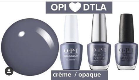 Opi Dtla, Opi Fall, Opi Colors, Nail Stuff, Polish Colors, Nail Polish Collection, Hair Nails, Nail Polish Colors, Gel Color