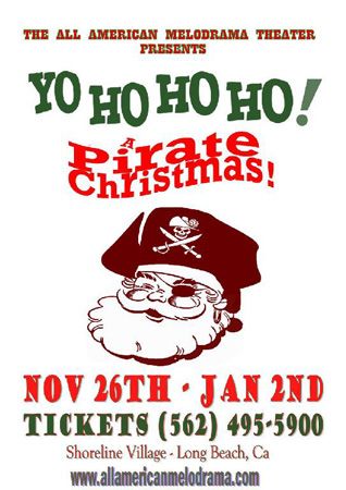 Yo Ho Ho Ho: A Pirate Christmas," The All American Melodrama ... Christmas Pirate, Pirate Christmas, No Beard, Pirate Stuff, Christmas Cruise, Christmas Cruises, Boat Parade, Work Fun, Boarding House