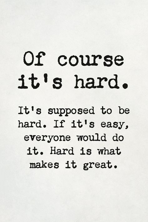 Of Course it's Hard Motivational Workout Sign Working Out Motivation Quotes, Poster Prints Motivation, A Level Motivation, Motivation Of The Day, Motivational Quotes For Exercise, Exercise Quotes Motivational, Exercise Encouragement, Workout Motivated Quotes, Workout Inspiration Quotes