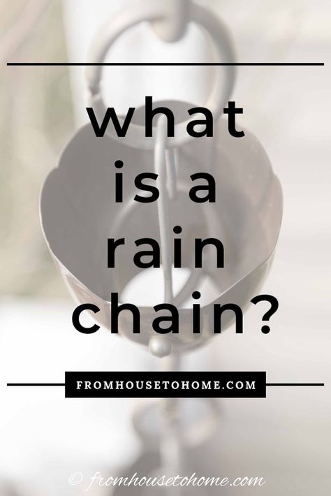 Want to know what rain chains are for, how to install it and what they look like on a house? Find out everything you need to know about rain chains. #fromhousetohome #gardenideas #curbappeal #rainchains #waterfeatures #gardening Pictures Of Rain, How To Make A Rain Chain, Rain Chain Installation, Farmhouse Bedroom Wall, Rain Chain Diy, Rain Chain Garden, Interior Cottage, Copper Rain Chains, Spring Clean Up