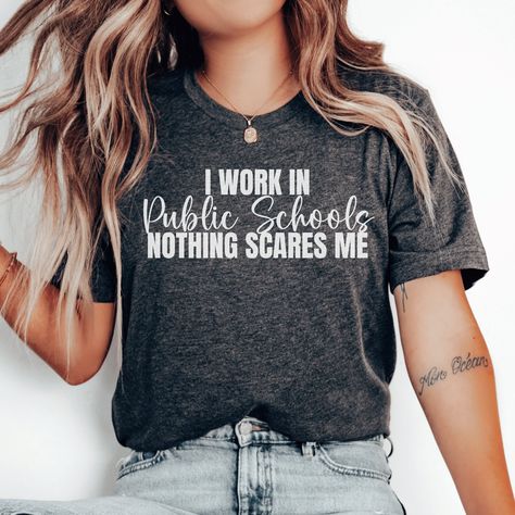 School Psychologist Shirt, School Counselor, School Social Worker Shirt, School Social Worker Shirt, School Staff Shirts, Public Schools School Staff Shirts, Staff Shirts, School Social Worker, School Psychologist, School Staff, Social Worker, School Counselor, I Am Scared, Psychologist