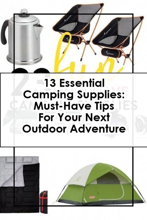 Discover the ultimate guide to camping supplies with our top 13 essential items you can't leave behind on your next outdoor adventure. From durable tents to compact cooking gear, these must-have tips will ensure you're fully prepared for the great outdoors. Whether you're a seasoned camper or a beginner, our curated list of camping supplies will enhance your experience and keep you comfortable in nature. Get ready to explore with confidence! Camping Supplies, Leave Behind, Essential Items, Great Outdoors, Outdoor Adventure, Camping Trips, In Nature, Outdoors Adventure, The Great Outdoors