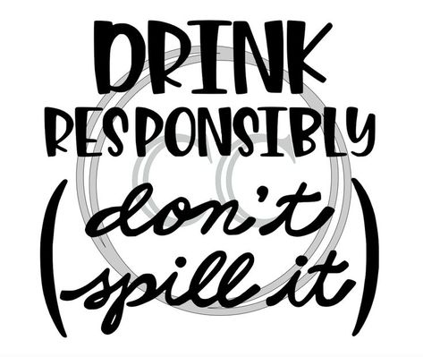 Drink Responsibly, Digital Drawings, Tile Coasters, Lettering Fonts, Digital Drawing, Drawing Illustrations, Novelty Sign, Cricut, United States