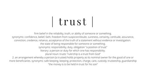 Trust Definition, One Little Word, Building Relationships, I Trusted You, About Relationships, Leap Of Faith, Set Me Free, All Or Nothing, True Friends