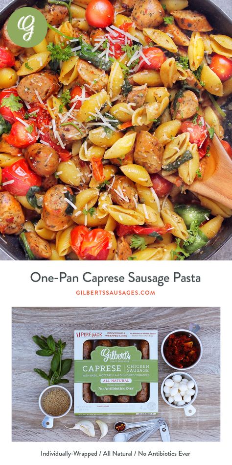 One-Pan Caprese Sausage Pasta | Gilbert’s Craft Sausages Caprese Sausage Recipes, Caprese Chicken Sausage Recipes, Chicken Sausage Pesto Pasta, Caprese Chicken Sausage, Smoker Ideas, Chicken Sausage Recipes, Chicken Sausage Pasta, Caprese Pasta, Dried Basil