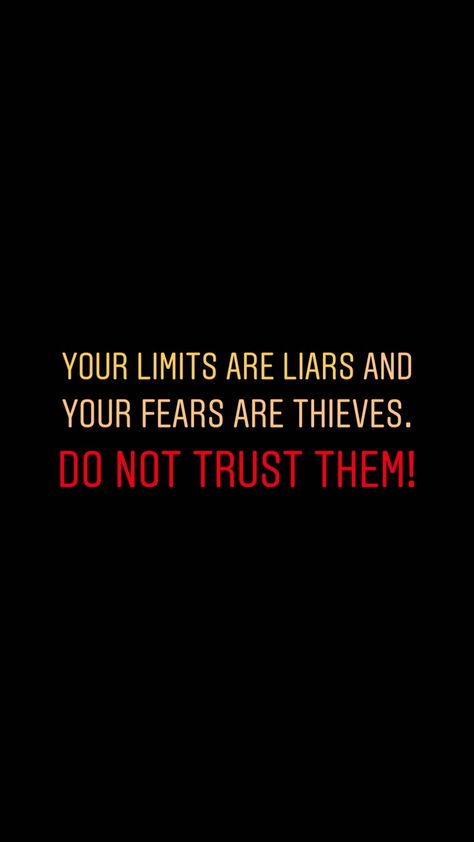 Your limits are liars and your fears are thieves. Do not trust them!  #FromLiesToRiches #ComingSoon	 #peteroestévez No Honor Among Thieves Quote, Liars And Thieves Quotes, Liar And Thief Quotes, Thief Quote, Liar Quotes, Do Not Trust, Secret Quotes, Don't Trust, Daily Quotes