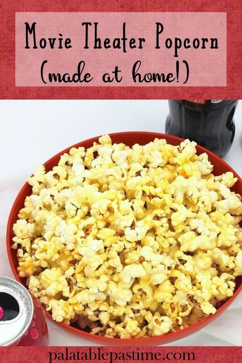 Buttered Popcorn Homemade, Movie Theatre Popcorn At Home, Best Homemade Popcorn, Homemade Butter Popcorn Stovetop, Movie Theater Popcorn Butter Recipe, Dash Popcorn Maker Recipes, Homemade Movie Theater Popcorn, Movie Theater Popcorn At Home, Best Stovetop Popcorn