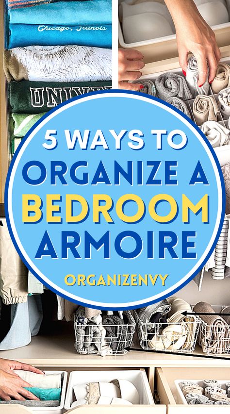 5 Ways to Organize a Bedroom Armoire Armoire Storage Ideas Clothes, Armoire Storage Organizing, Armoire Clothes Organization, Armoire Storage Ideas, Armoire Organization Ideas, How To Organize An Armoire For Clothes, Armoire Organization Clothes, Shelf Organization Ideas Bedroom, Armoire Organization