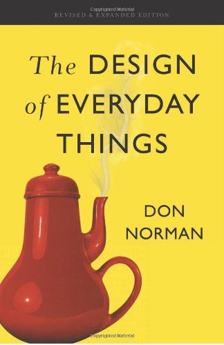 The Design of Everyday Things: Revised and Expanded Edition by Don Norman http://smile.amazon.com/dp/0465050654/ref=cm_sw_r_pi_dp_mQsvvb1JQPCJS Design Of Everyday Things, Don Norman, Behavioral Psychology, Cognitive Psychology, P90x, Human Centered Design, Fiction And Nonfiction, Psychology Books, Design Thinking