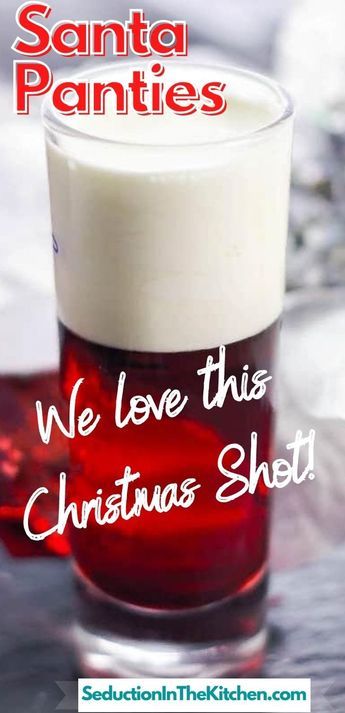 Santa Panties Drink, Fruit Loop Shot Recipe, Tasty Shots Recipes, Popular Shots At Bars, Christmas Shots Alcohol Recipes, Fun Party Shots, Dirty Santa Cocktail, Fun Christmas Shots, Christmas Shot Recipes