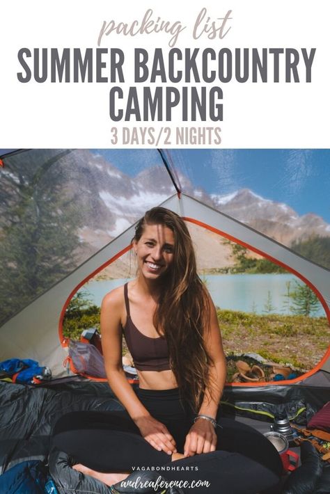 Andrea Ference, Backpacking For Beginners, Summer Backpacking, Camping Packing List, Camping Must Haves, Backcountry Camping, Camping List, Night Summer, Backpacking Trip