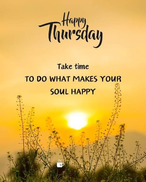 Happy Thursday Good Morning, Thursday Quotes Good Morning, Thursday Good Morning, Beautiful Morning Pictures, Happy Thursday Images, Thursday Images, Happy Thursday Quotes, Love My Parents Quotes, Quotes Good Morning