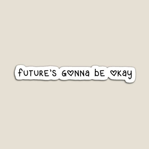 Future's Gonna Be Okay Tattoo, Future Gonna Be Okay Suga, Gonna Be Okay, Sticker Template, Be Okay, Its Okay, Min Yoongi, Bts, For Sale